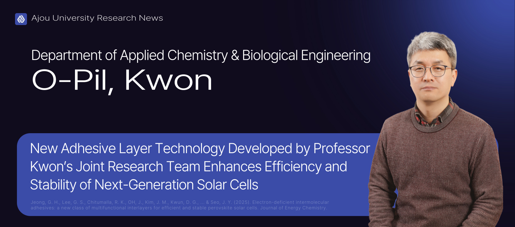 New Adhesive Layer Technology Developed by Professor Kwon’s Joint Research Team Enhances Efficiency and Stability of Next-Generation Solar Cells